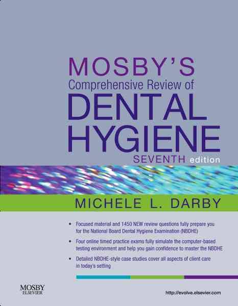 Mosbys Comprehensive Review of Dental Hygiene by Darby Michele Leonardi